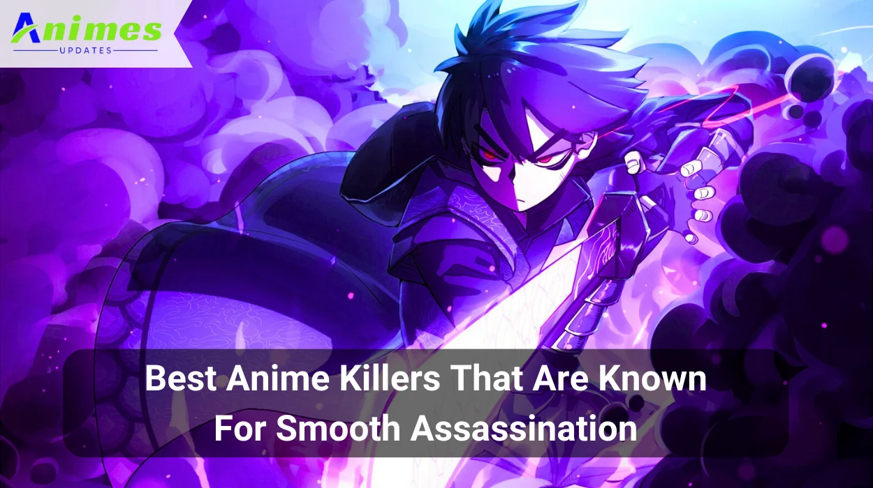 Best Anime Killers That Are Known For Smooth Assassination