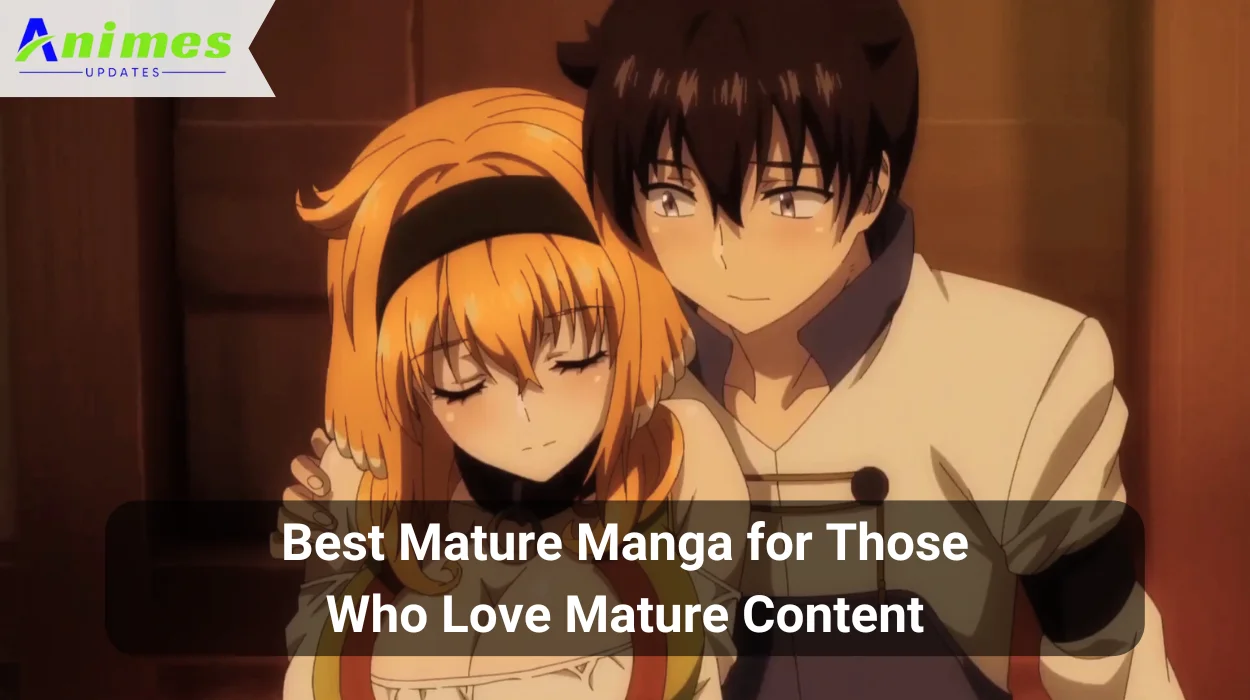 10 Best Mature Manga for Those Who Love Mature Content