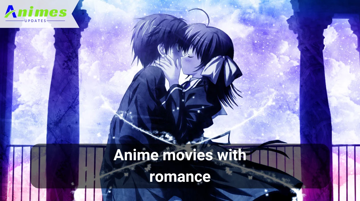Anime Movies with Romance