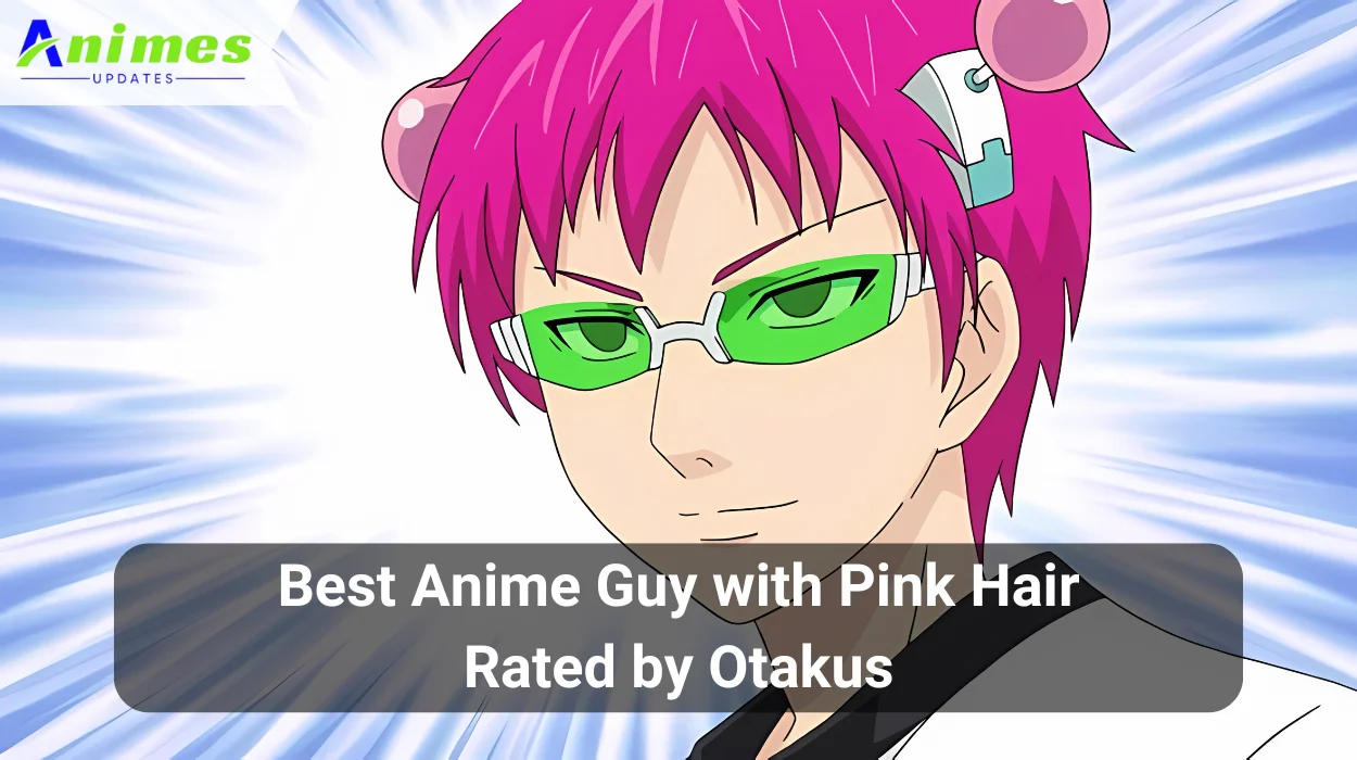 Best Anime Guy with Pink Hair Rated by Otakus